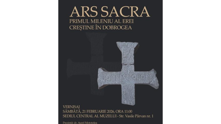 Expoziția „ARS SACRA. Primul mileniu al erei creștine în Dobrogea” va fi prezentată la Bârlad