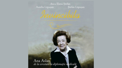 Cartea „Invincibila – Ana Aslan, de la cercetare la diplomația medicală”, semnată de Anca Elena Ștefan, Aurelia Lăpușan și Ștefan Lăpușan, va fi lansată la Constanța