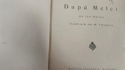 Piesa de patrimoniu | Povestea plachetei de versuri publicate în 1921 și semnate de poetul Ion Barbu, După Melci