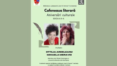 Cea de-a doua ediție a proiectului „Cafeneaua literară/ Aniversări culturale” are loc la Biblioteca Județeană Constanța