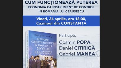 CONSTANȚA: Dezbatere publică și lansare de carte despre economia României în perioada Nicolae Ceaușescu