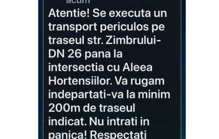 GALAȚI: Mesaj RO-ALERT transmis de autorități cu privire la efectuarea unui transport periculos pe străzi din municipiu