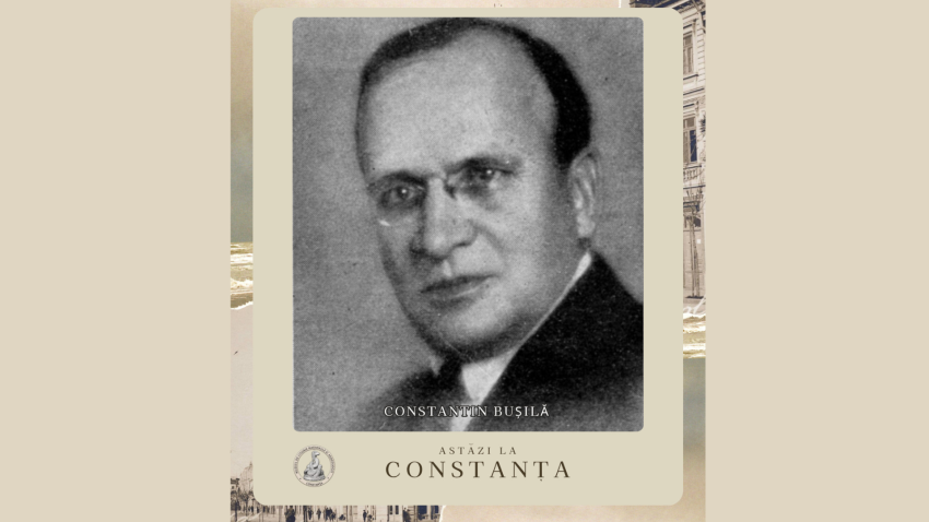 Calendar istoric MINAC: 21 mai – Constantin Bușilă, inginerul care și-a legat numele de Portul Constanța
