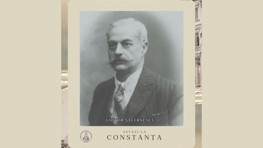 Calendar istoric MINAC: 4 mai – Arhitectul Constanței moderne: Victor G. Ștefănescu