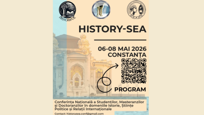 Conferinţa naţională HISTORY-SEA reuneşte la Constanța tineri cercetători din domeniile istoriei şi ştiinţelor politice