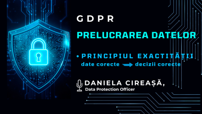 GDPR: Principiul exactității – date corecte pentru decizii corecte