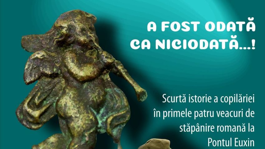 AUDIO | Arheologul Ana Hamat vorbește despre expoziția „A fost odată ca niciodată…! Scurtă istorie a copilăriei în primele patru veacuri de stăpânire romană la Pontul Euxin”