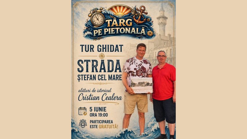 CONSTANȚA: Tur ghidat pe strada Ștefan cel Mare