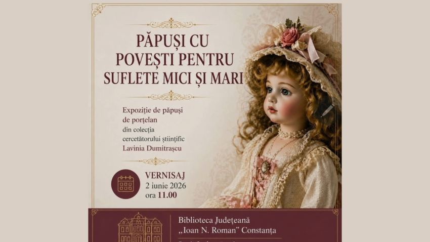 CONSTANȚA: Expoziție de păpuși din colecția istoricului Lavinia Dumitrașcu, la Biblioteca Județeană