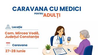 Județul CONSTANȚA: Caravana cu Medici ajunge în comuna Mircea Vodă. Consultațiile sunt gratuite