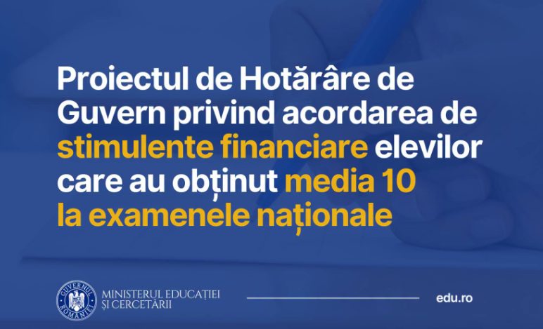 Stimulente financiare pentru elevii cu media 10 la examenele naţionale