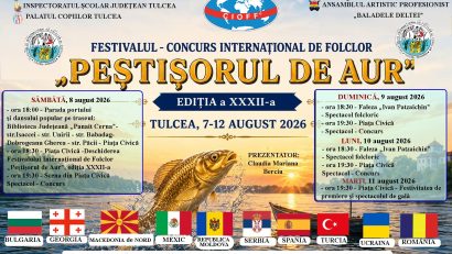 TULCEA: Începe cea de-a XXXII-a ediție a Festivalului „Peștișorul de Aur”