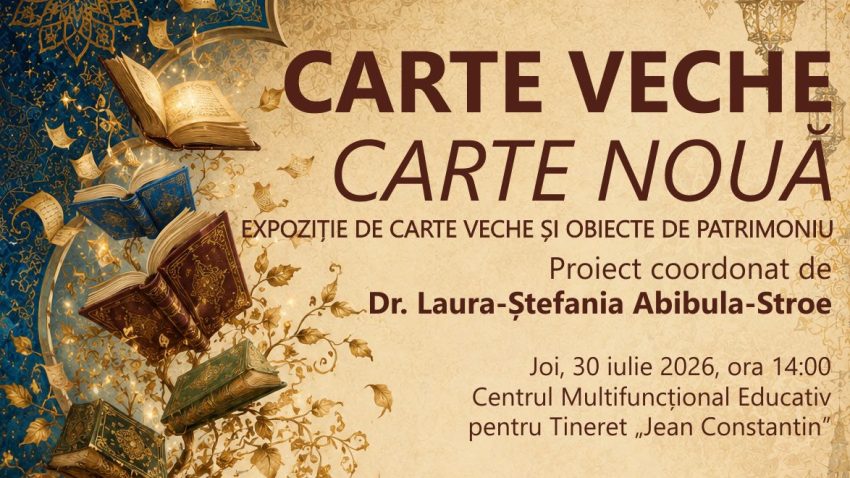CONSTANȚA: Cultura orientală este tema expoziției „Carte veche – Carte nouă”, găzduită de Centrul „Jean Constantin”