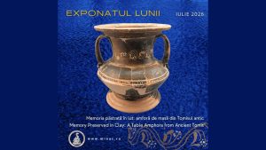 MINAC: Amforă de masă din Tomisul antic, exponatul lunii iulie