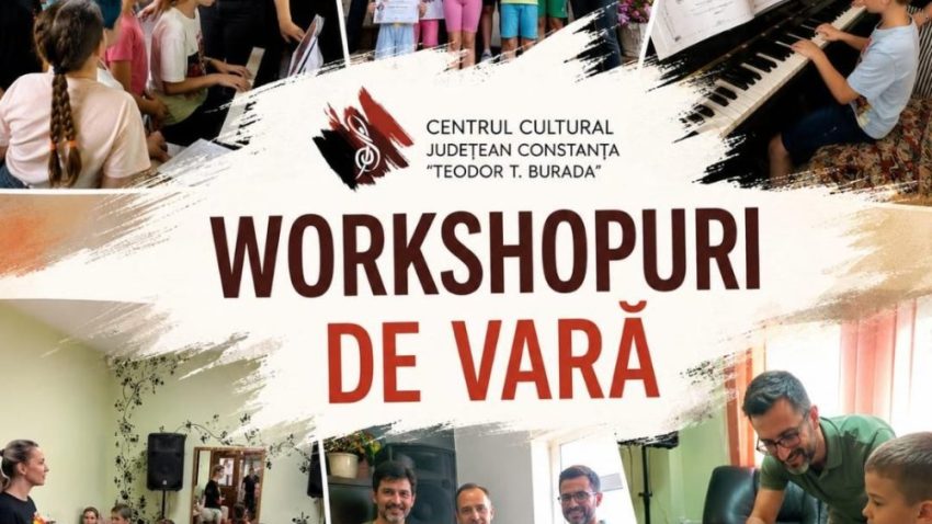 CONSTANȚA: Workshopuri gratuite la Centrul Cultural Județean „Teodor T. Burada”