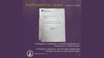 MINAC, exponatul lunii august 2026 | O telegramă, o semnătură și o posibilă colaborare a lui Corneliu Leu cu Charlie Chaplin