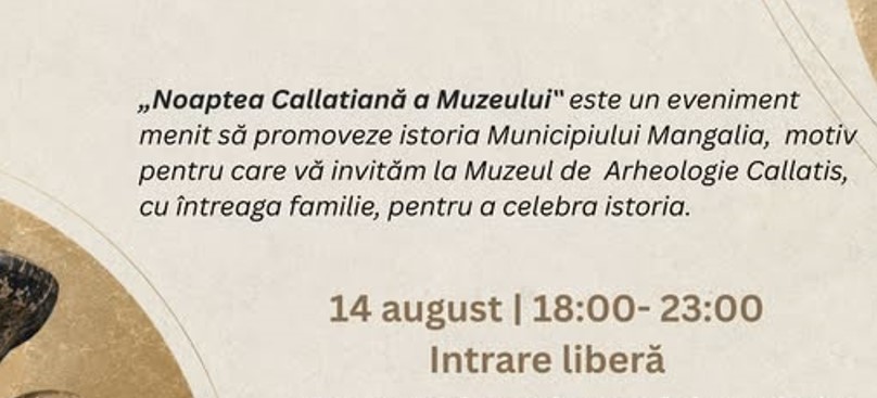 MANGALIA: Reconstituiri istorice, ateliere și muzică la „Noaptea Callatiană a Muzeului”