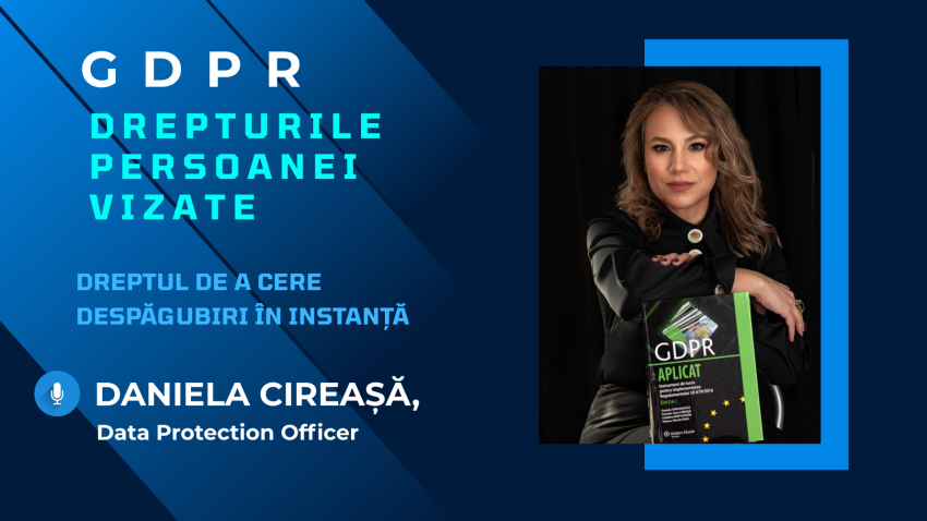 GDPR: Dreptul de a cere despăgubiri în instanță pentru prejudiciile cauzate prin încălcarea regulilor de protecție a datelor