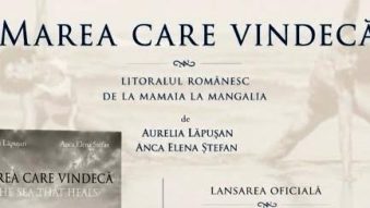 Volumul „Marea care vindecă. Litoralul românesc de la Mamaia la Mangalia”, o perspectivă cu totul nouă asupra istoriei litoralului românesc, va fi lansat pe 20 august