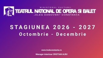 Din 3 octombrie, la Teatrul Național de Operă și Balet „Oleg Danovski” Constanța începe o nouă stagiune