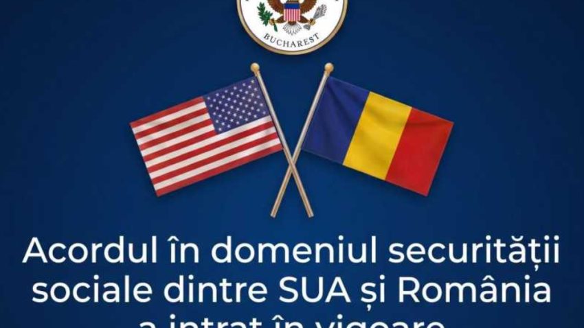 Acordul în domeniul securității sociale dintre SUA și România intră în vigoare