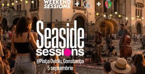 Weekend Sessions deschide, astăzi, sezonul de toamnă la Constanța, in Piața Ovidiu, cu  o nouă ediție Seaside Sessions