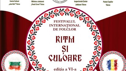 TULCEA: Festivalul Internațional de Folclor „Ritm și Culoare“, la a șasea ediție