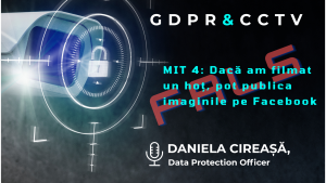 GDPR și CCTV: Mitul „Dacă am filmat un hoț, pot publica imaginile pe Facebook” este FALS