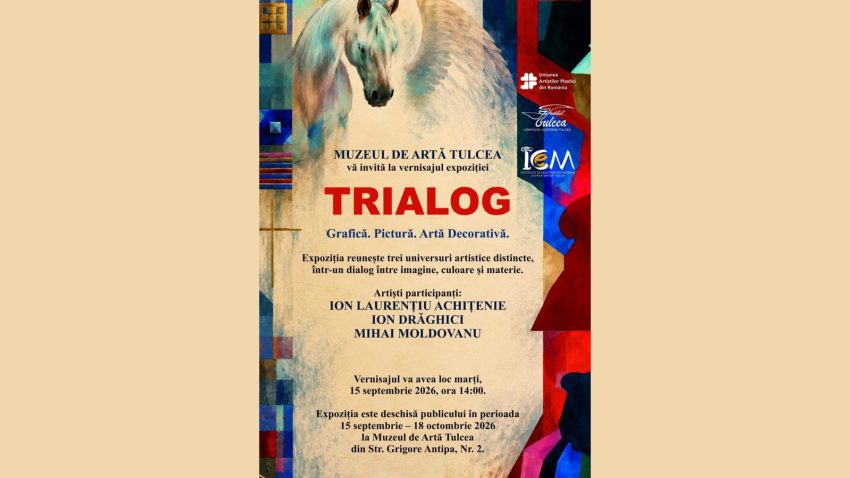 TULCEA: Vernisajul expoziției „Trialog” are loc astăzi la Muzeul de Artă