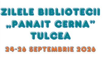 TULCEA: „Zilele Bibliotecii” se desfășoară în perioada 24–26 septembrie