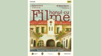 CONSTANȚA: Hanul Balcan se redeschide pentru o singură zi, în cadrul evenimentului Hanul cu filme