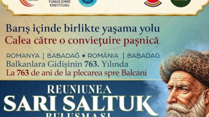CONSTANȚA – BABADAG: cea de-a XIV-a ediție a Reuniunii Sarı Saltuk