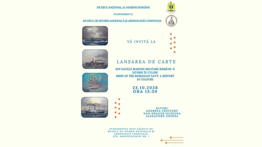 Lansarea volumului „Din navele Marinei Militare Române: O istorie în culori. Ships of the Romanian Navy: A history in colours” are loc la sediul MINAC